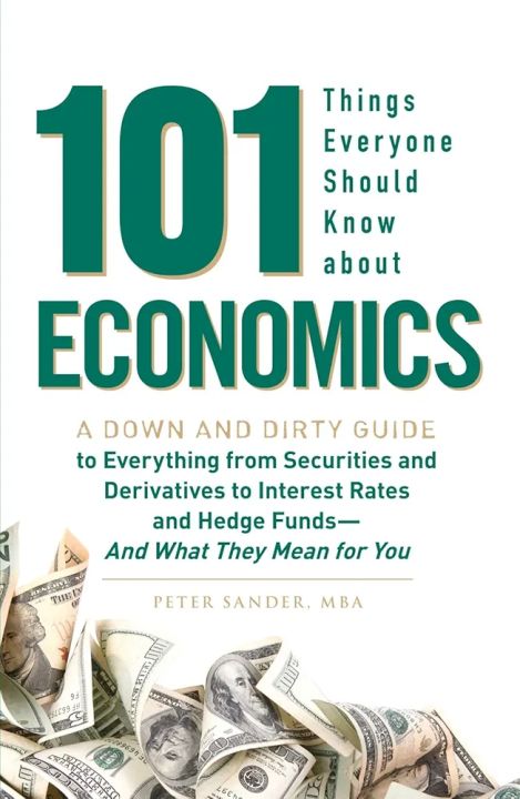 101 Things Everyone Should Know About Economics