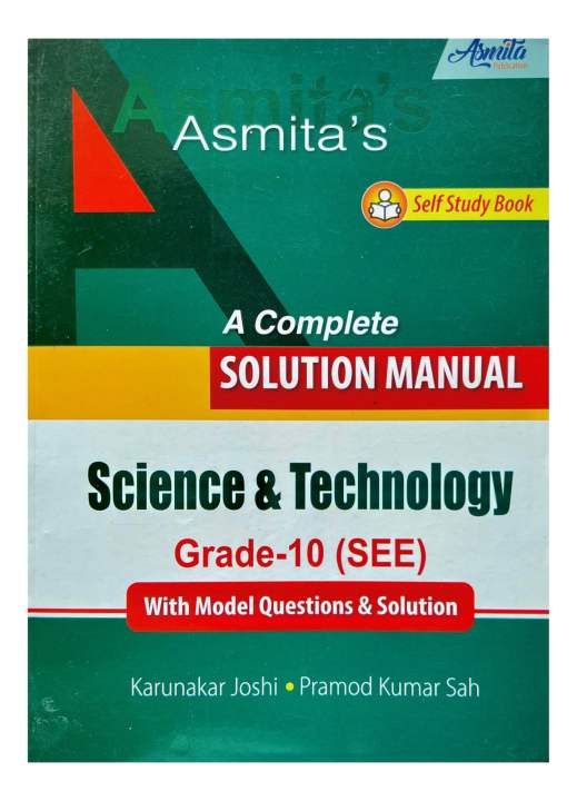 Asmita's Science & Technology Manual For Grade-10 & SEE || Asmita's Science Manual For Grade-10 || English Medium || New Edition 2082