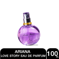 Perfume Eau De Parfum Ariana Eau De Parfum Imported Perfume Oriole Purple Bottle Ariana Love Story Eau De Parfum 100 ml. 