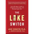 The Like Switch: An Ex-FBI Agent's Guide to Influencing, Attracting, and Winning People Over. 