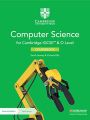 CAMBRIDGE IGCSE™ AND O LEVEL COMPUTER SCIENCE COURSEBOOK AUTHOR BY SARAH LAWREYOK. 
