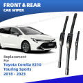 LHD Front Rear Windshield Wiper Blades For Toyota Corolla E210 Touring Sports 2018 2019 2020 2021 2022 2023 3pc Accessories.