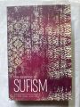 THE ESSENCE OF SUFISM BY JOHN. 