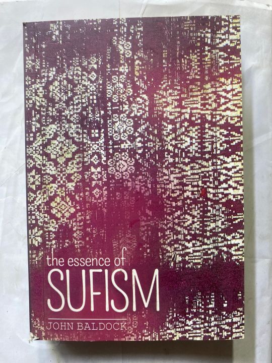 THE ESSENCE OF SUFISM BY JOHN
