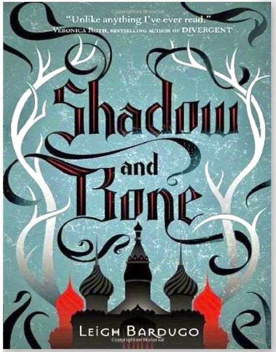 Shadow And Bone By Leigh Bardugo