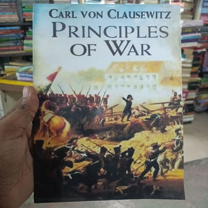 CARL VON CLAUSEWITZ PRINCIPLES OF WAR