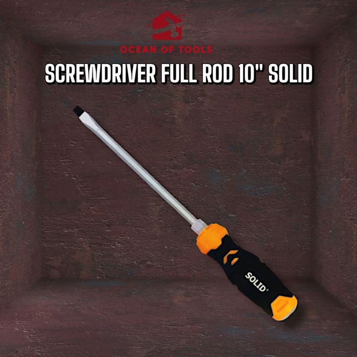Heavy Duty Screwdriver 10”-8mm Flat head Full Rod SOLID brand German Professional tools For mechanic & Industrial use etc