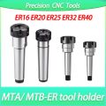 Precision Morse taper shank ER tool holder MT MTA MTB MT2 MT3 MT4 MT5 ER tool holder Use ER16 ER20 ER25 ER32 collet bracket tool. 