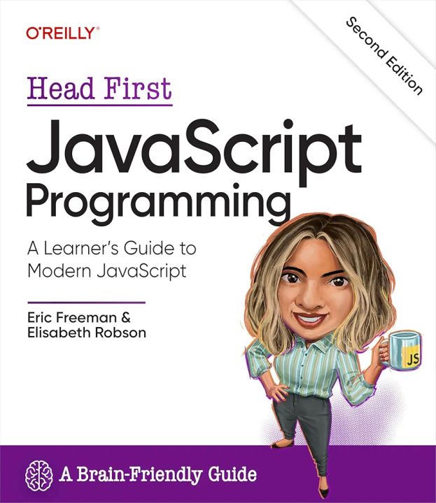 Head First JavaScript Programming: A Learner's Guide to Modern JavaScript

2nd Edition