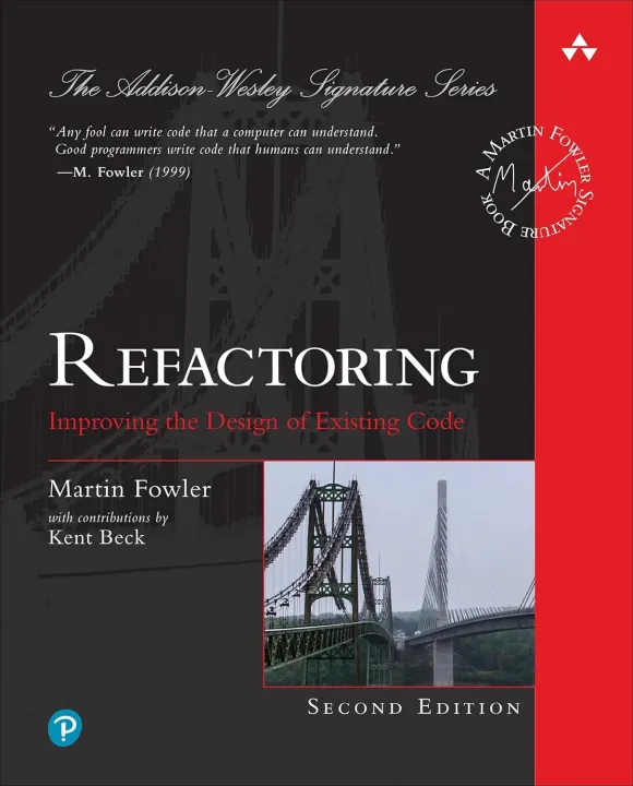 Refactoring: Improving the Design of Existing Code (2nd Edition) (Addison-Wesley Signature Series (Fowler))