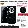REDMI Note 14 PRO PLUS full Back 360 Protection skin wrap with sides and camera protection premium quality skin wrap for Redmi Note 14 Pro Plus full cover wrap sheet for redmi note 14 pro plus. 