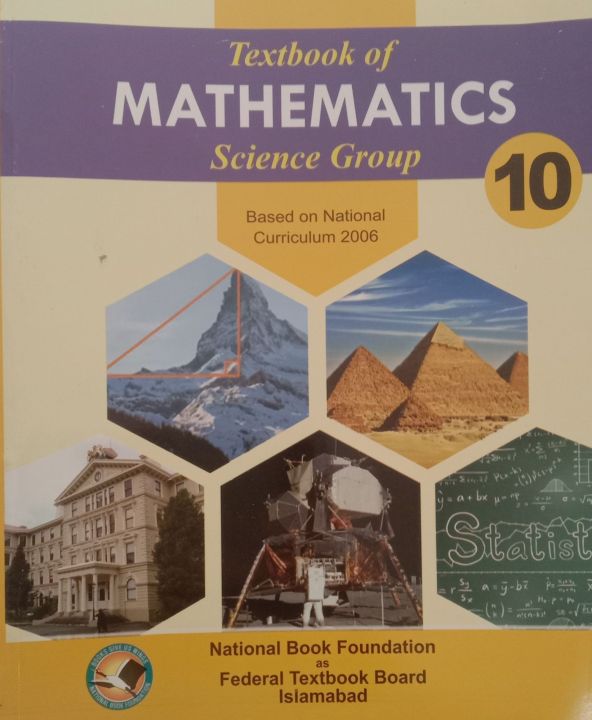 Textbook Book of Mathematics Science Group Class 10 By National Book Foundation As Federal Textbook Board Islamabad