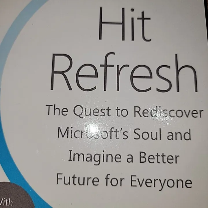 Hit%20Refresh;%20The%20Quest%20to%20Rediscover%20By%20Satya%20Nadella%20-%20Image%202