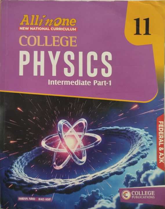 collage series physics 11th class federal board book