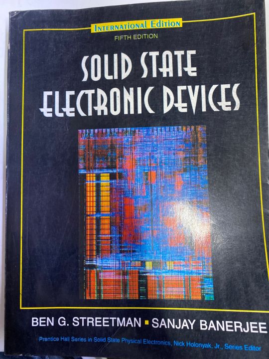 SOLID STATE ELECTRONIC DEVICES 5th EDITON BY BEN G .STREETMAN SANJAY BANERJEE