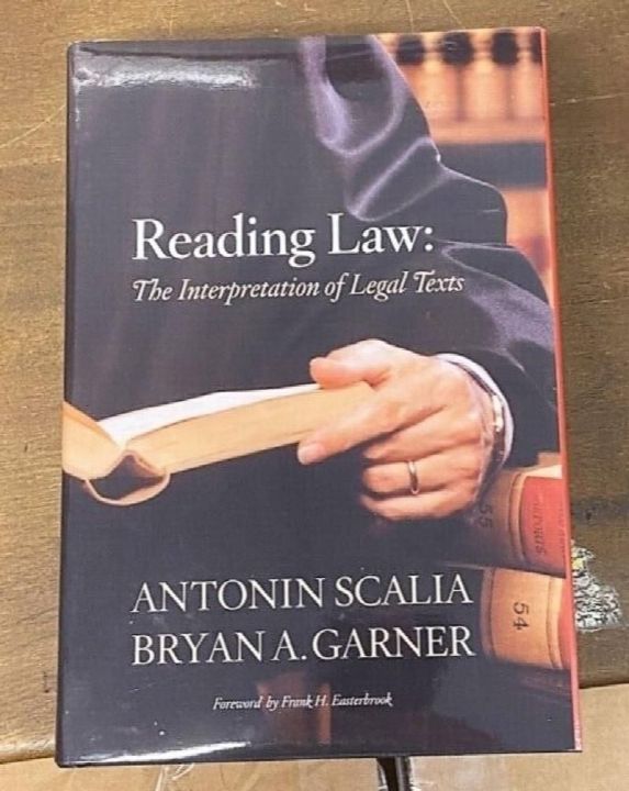 Reading Law: The Interpretation Of Legal Texts

Antonin Scalia 