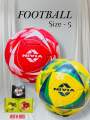 Football size-5 ( outdoor and indoor ). 
