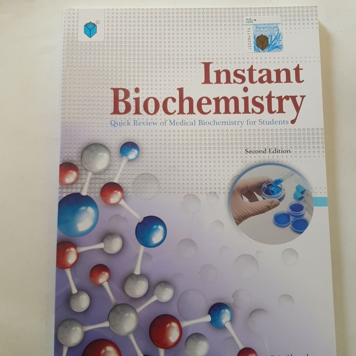 INSTANT BIOCHEMISTRY QUICK REVIEW OF MEDICAL BIOCHEMISTRY FOR STUDENTS 2ND EDITION BY FAIQ AHMED