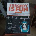 SURGERY IS FUN  PART 1. 