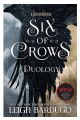 Six of Crows Series

by Leigh Bardugo. 