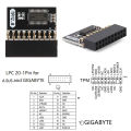 TPM 2.0-9665 Encryption Security Module Pitch LPC TPM GA 20-1 GC-TPM2.0 For  Gigabyte Motherboard Card for WIN11 System. 