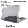 Transparent, Black & Matte Hard Shell Case for MacBook Air & Pro (2016 - 2022) All Models, Plastic Laptop Clear Case. 