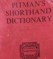 The Pitman Dictionary Of English And Shorthand (Stenographer dictionary). 