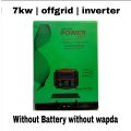 7kw without battery without wapda | offgrid | Inverter. 