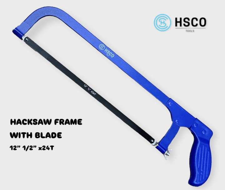 HSCO TOOLS HACKSAW FRAME WITH BLADE BEST QUALITY PRODUCT | Daraz.pk