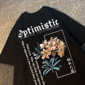 Optimistic Strive To Porsue Harajuku Flower Printing Men Women Tshirt Oversized Loose T Shirts Cotton Short Sleeve Hip Hop Tees. 