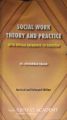 Social Work Theory And Practice With Special Reference To Pakistan Dr. Muhammad Khalid. 