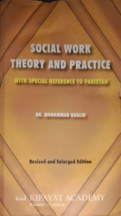 Social Work Theory And Practice With Special Reference To Pakistan Dr ...