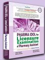 Pharma Idol For Licensure Examination Of Pharmacy Assistant || 4Th Revised & Updated Edition. 