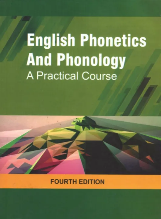 English Phonetics and Phonology book A Practical Course 4th Edition by ...