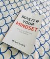 master your mindset how to get what you truly deserve. 