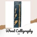 Wood Calligraphy Pen. 