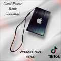 Card power Bank 2000 mah emergency used in small mobile. 