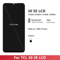 100% TEST For TCL 30 SE LCD Touch Display Screen Digitizer With Frame Assembly Replacement For TCL 30SE 6165H, 6156H1 Display. 