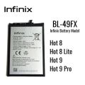INFINIX HOT 8 Battery INFINIX BL49FX Battery INFINIX HOT 8 LITE Battery INFINIX BL-49FX Battery INFINIX HOT 9 Battery INFINIX HOT 9 PRO Battery INFINIX BL 49FX Battery. 