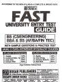 FAST University Entry Test BS CS Engineering, BBA & BS (AF/BA/FIN TEC) Guide 2026 Edition by Dogar Publishers / FAST University Entry Test Guide book. 