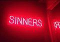 "Sinners" Neon Sign. 