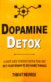 DOPAMINE DETOX. 