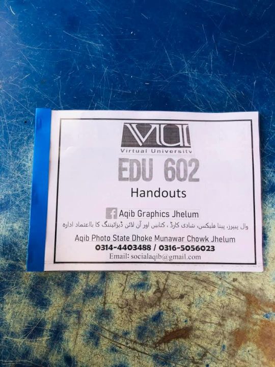 edu 602 handouts virtual University of Pakistan ( Vu book shop ) EDU 602  book Vu  / Vu books / Aqib Printing Jhelum // Virtual university all books available //