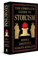 The Complete Guide To Stoicism (Deluxe Hardbound Edition) By Marcus Aurelius. 
