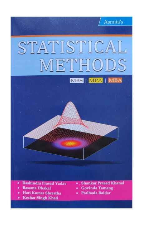 Statistical Methods-A Textbook For MBS First Semester & MBA, MPA
