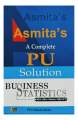 Asmita's Business Statistics - A Complete PU Solution For BBA 3rd Semester || New Edition 2026. 