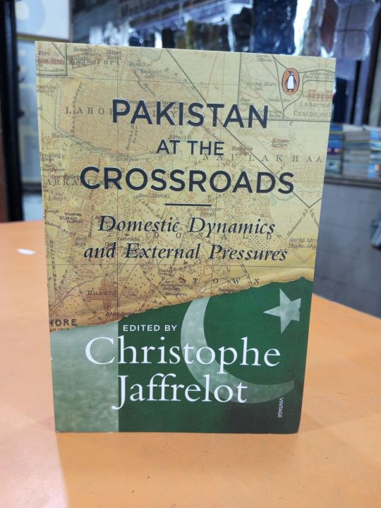 Pakistan at the crossroads by christophe Jaffrelot