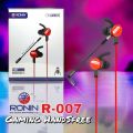 Ronin R007 Gaming HandsFree - Ronin R-007 Handsfree For Gaming - Left, Right Sound Best Experience In PubG - Ronin R007 Dual Mic HandsFree For Gaming. 