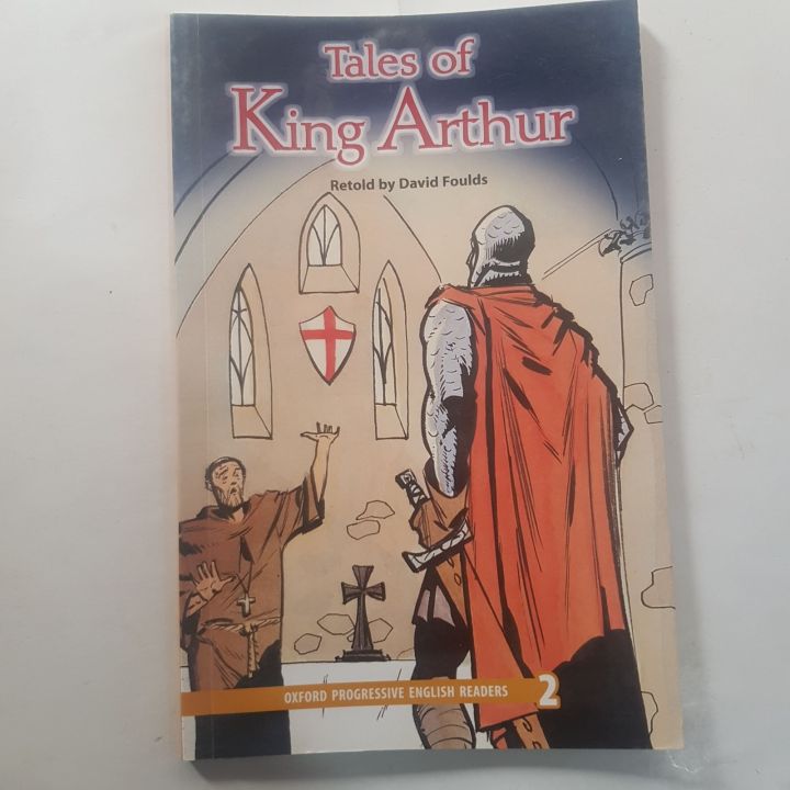 TALES OF KING ARTHUR RETOLD BY DAVID FOULDS