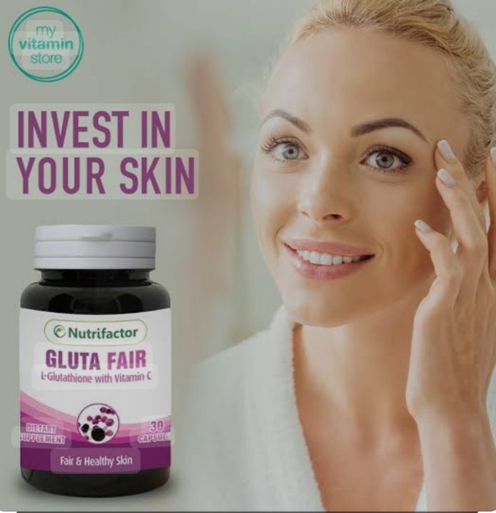GLUTA FAIR  gluthione with vitamin C  30s nutrifactor